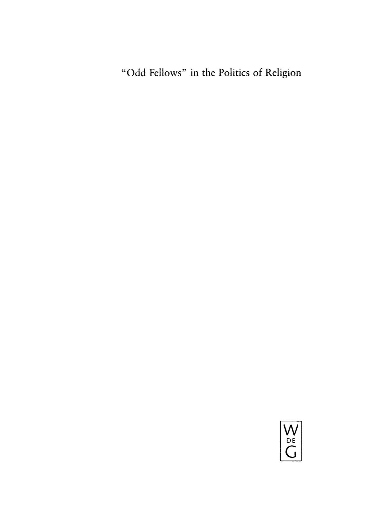 "Odd" Fellows in the Politics of Religion by Gary Lease