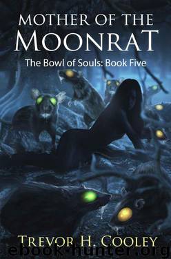 #05 Mother of the Moonrat by Trevor H. Cooley