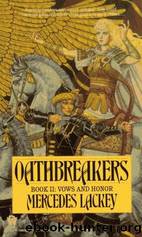#11 Oathbreakers by Mercedes Lackey