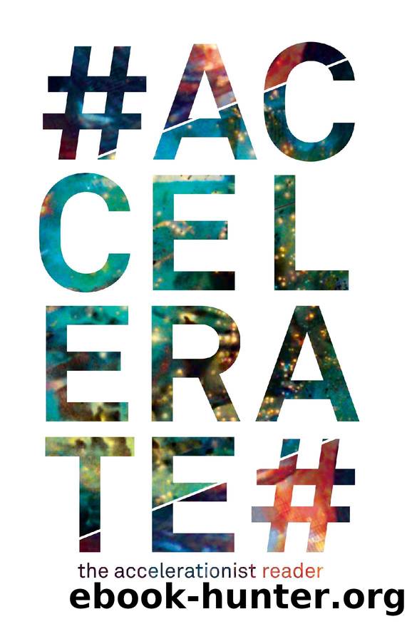 #Accelerate by Robin Mackay & Armen Avanessian