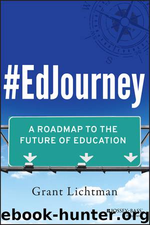 #EdJourney by Grant Lichtman