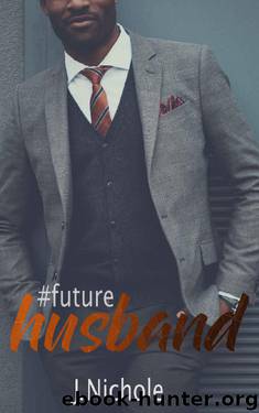 #FutureHusband by J. Nichole