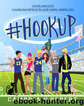 #HookUp (Hashtag Series Bonus Scenes) by Cambria Hebert