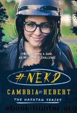 #Nerd (The Hashtag Series Book 1) by Cambria Hebert