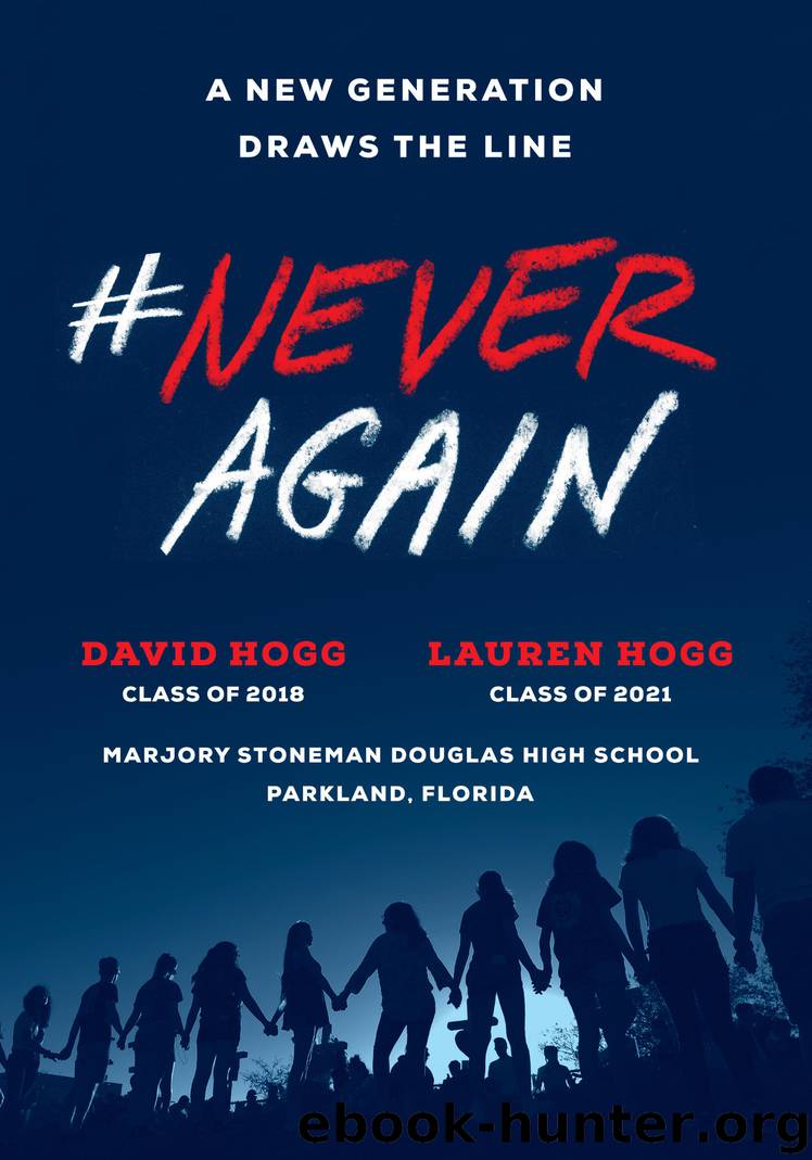 #NeverAgain by David Hogg & Lauren Hogg