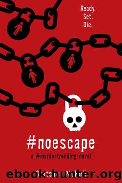 #NoEscape (Volume 3) (#MurderTrending) by Gretchen McNeil