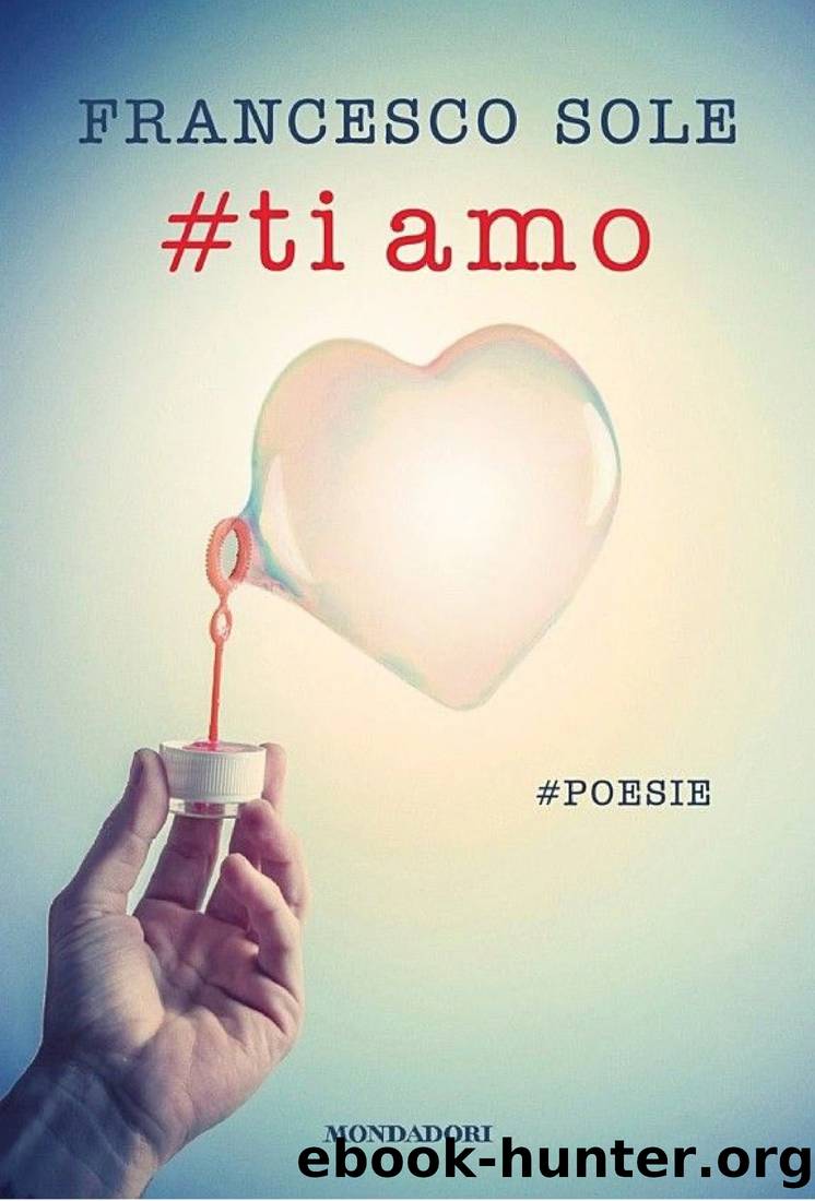 #ti amo by Francesco Sole