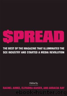 $pread by Ray Audacia Aimee Rachel Kaiser Eliyanna