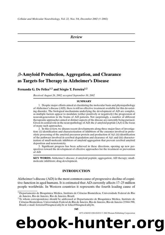 &#x03B2;-Amyloid Production, Aggregation, and Clearance as Targets for Therapy in Alzheimer's Disease by Unknown