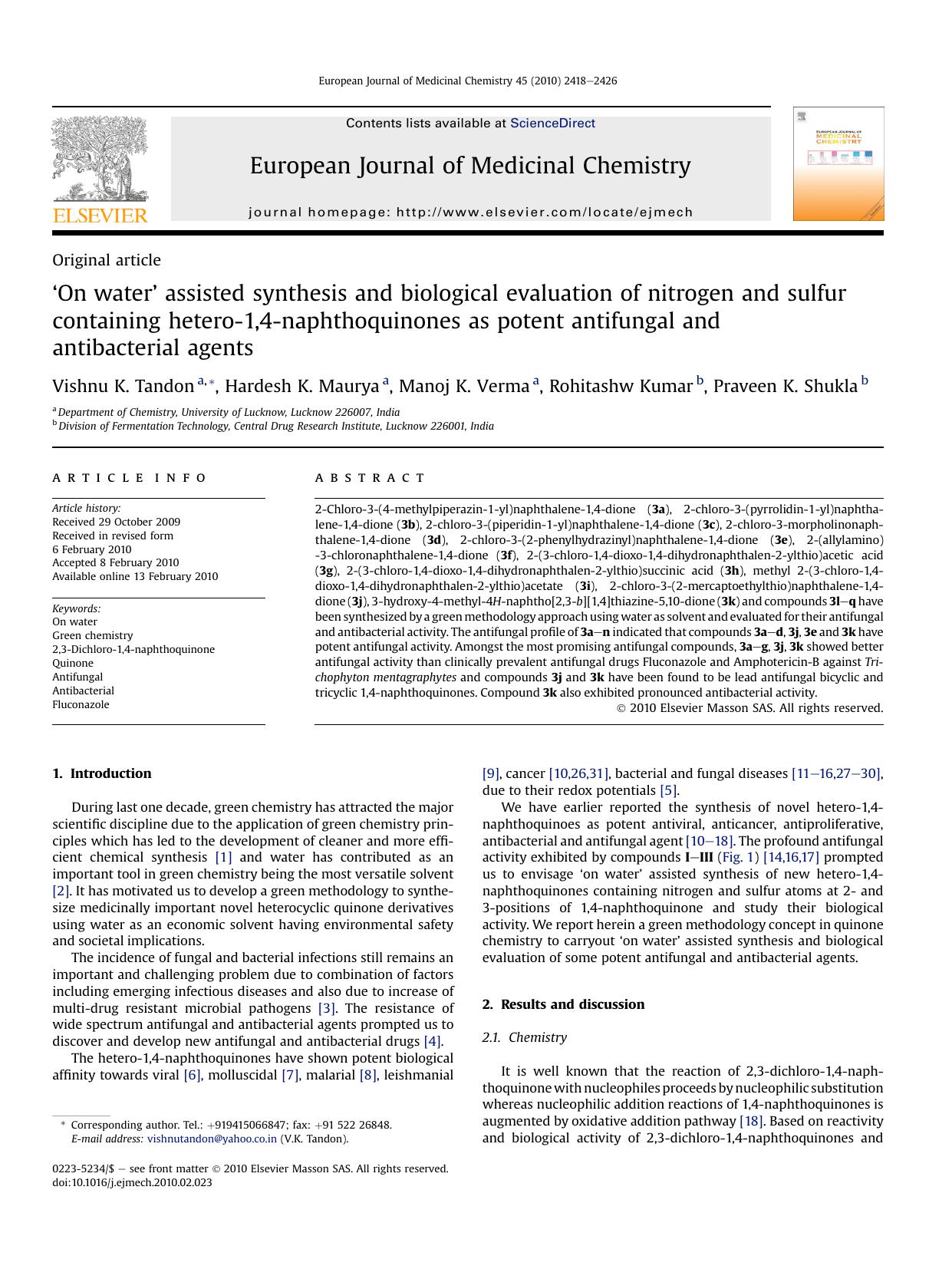 ‘On water’ assisted synthesis and biological evaluation of nitrogen and sulfur containing hetero-1,4-naphthoquinones as potent antifungal and antibacterial agents by Vishnu K. Tandon; Hardesh K. Maurya; Manoj K. Verma; Rohitashw Kumar; Praveen K. Shukla