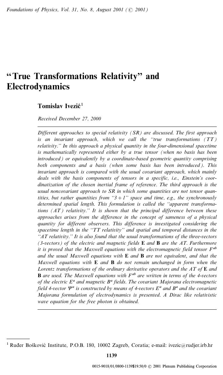 “True Transformations Relativity” and Electrodynamics by Unknown