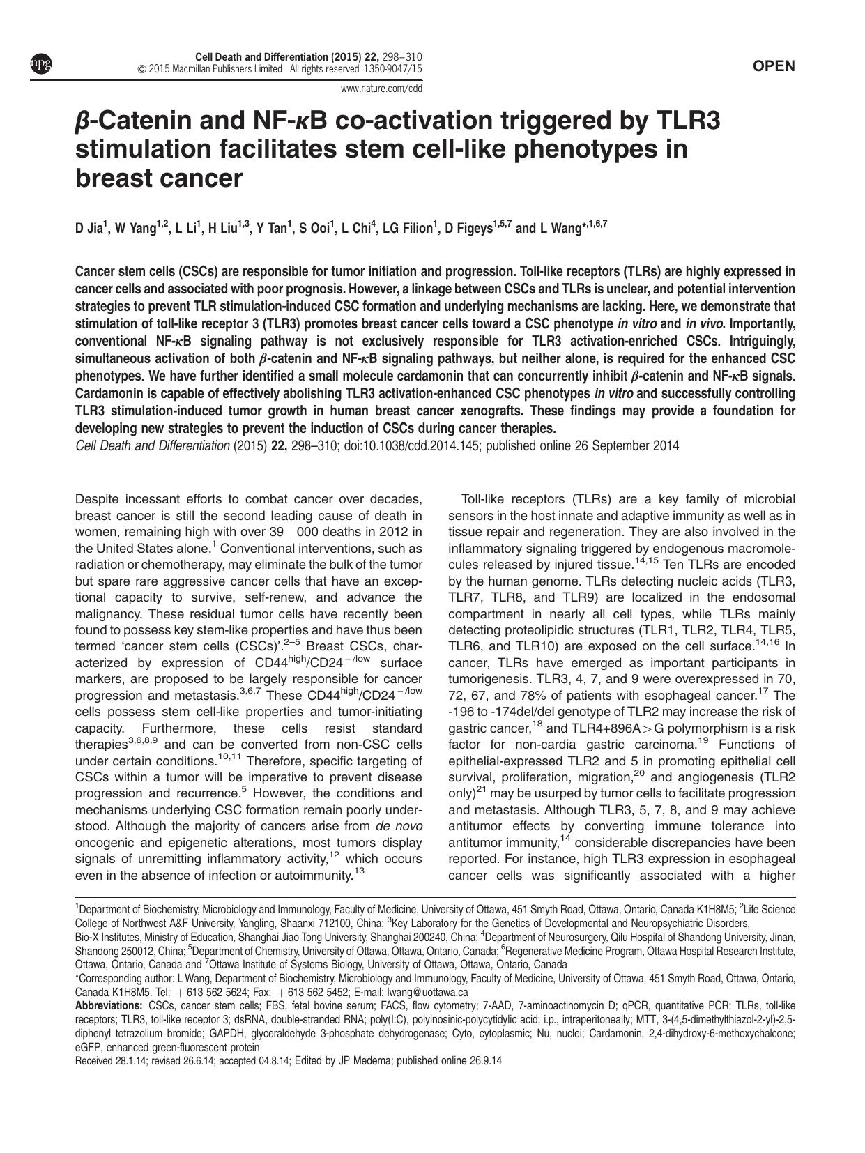&beta;-Catenin and NF-&kappa;B co-activation triggered by TLR3 stimulation facilitates stem cell-like phenotypes in breast cancer by D Jia & W Yang & L Li & H Liu & Y Tan & S Ooi & L Chi & L G Filion & D Figeys & L Wang
