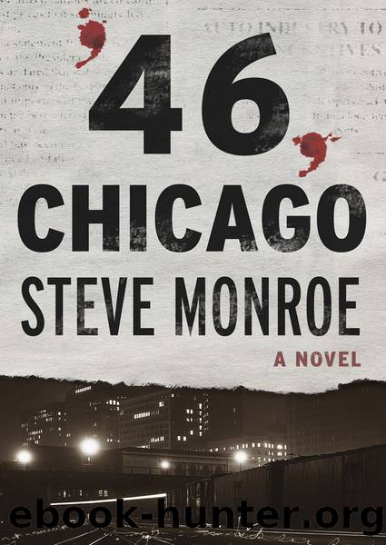 '46, Chicago by Steve Monroe