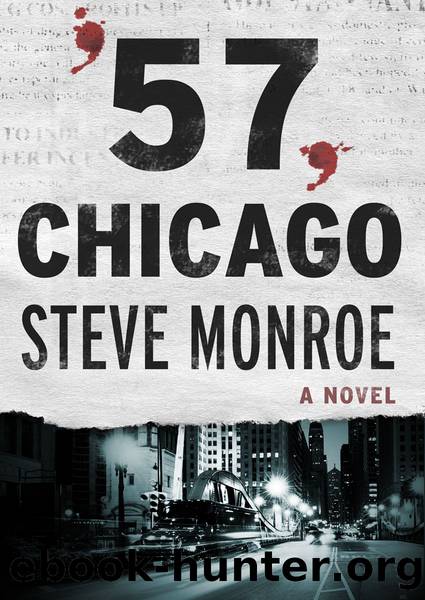 '57, Chicago by Steve Monroe