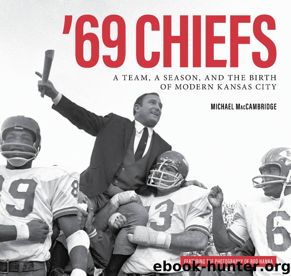 '69 Chiefs by Michael MacCambridge