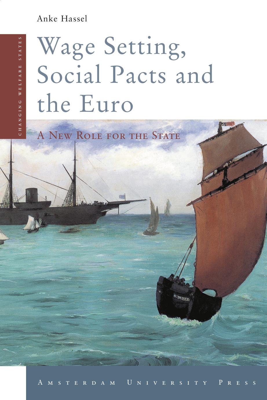 'A Dutch Miracle': Job Growth, Welfare Reform and Corporatism in the Netherlands by Visser Jelle;Hemerijck Anton