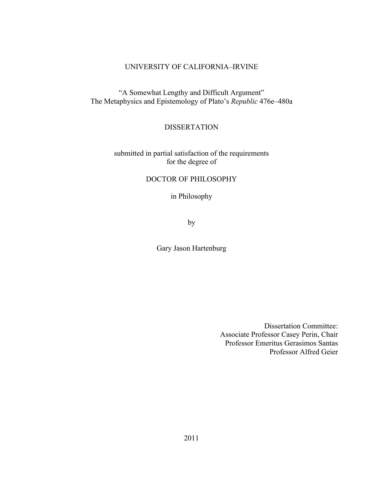 'A Somewhat Lengthy and Difficult Argument'' The Metaphysics and Epistemology of Plato's ''Republic'' 476e-480a by Gary Jason Hartenburg