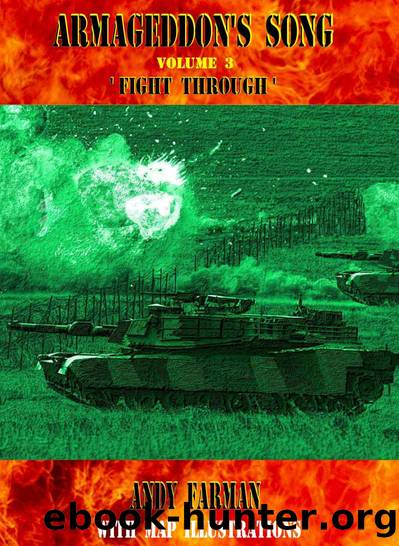 'Fight Through': The New, Map Illustrated, Edition (Armageddon's Song Book 3) by ANDY FARMAN