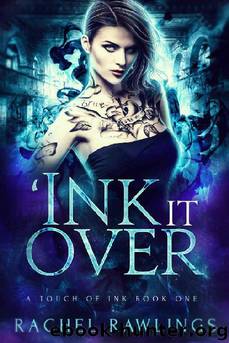 'Ink It Over by Rachel Rawlings