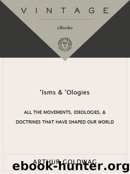 'Isms & 'Ologies by Arthur Goldwag