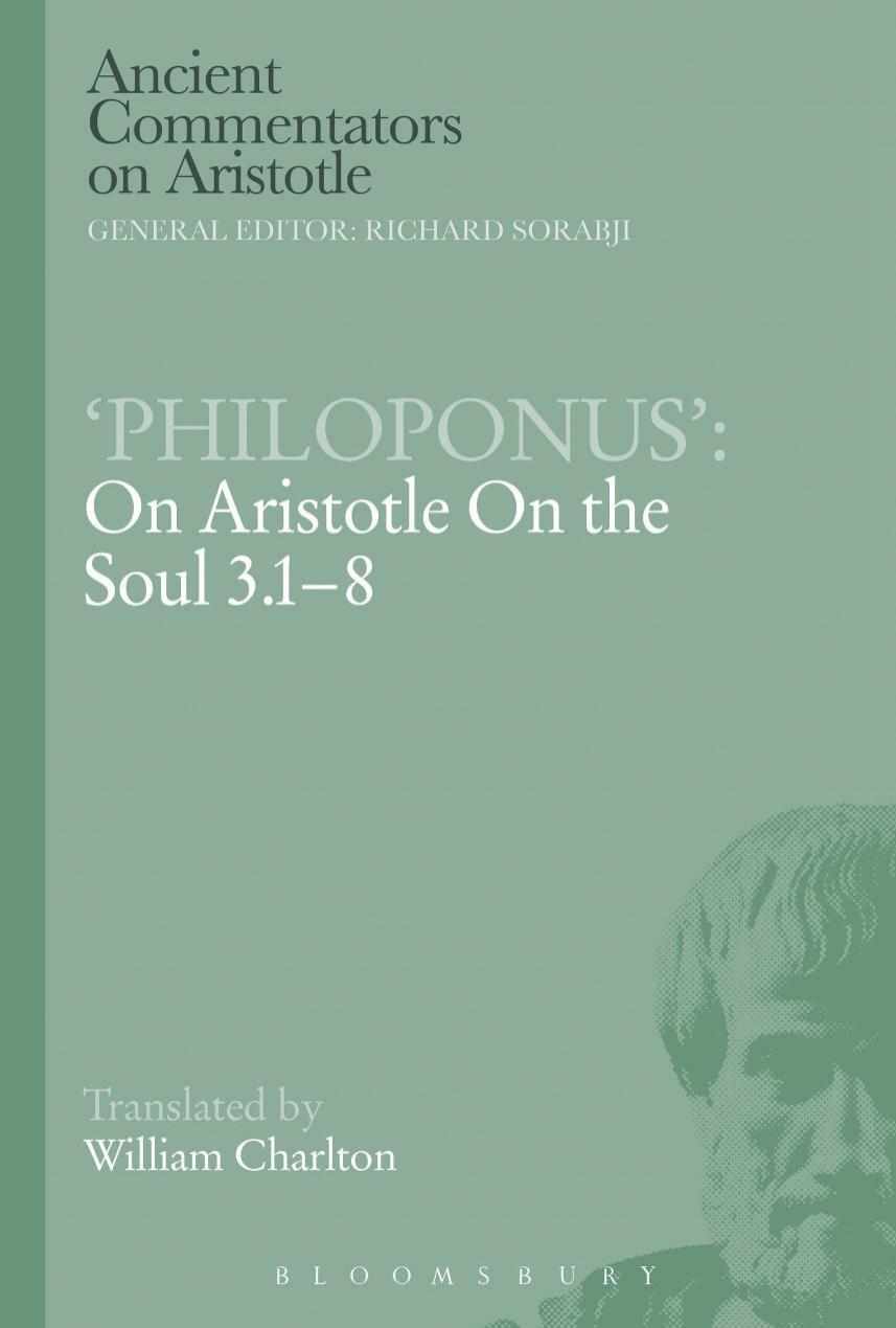 'Philoponus': on Aristotle on the soul 3.1-8 by Charlton William;Philoponus John