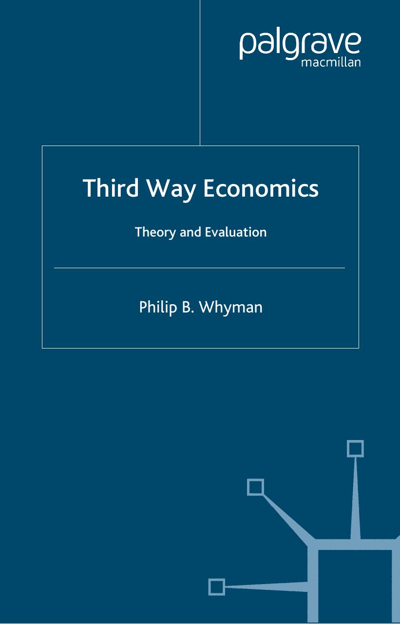 'Third Way' Economics: An Evaluation by Philip Whyman