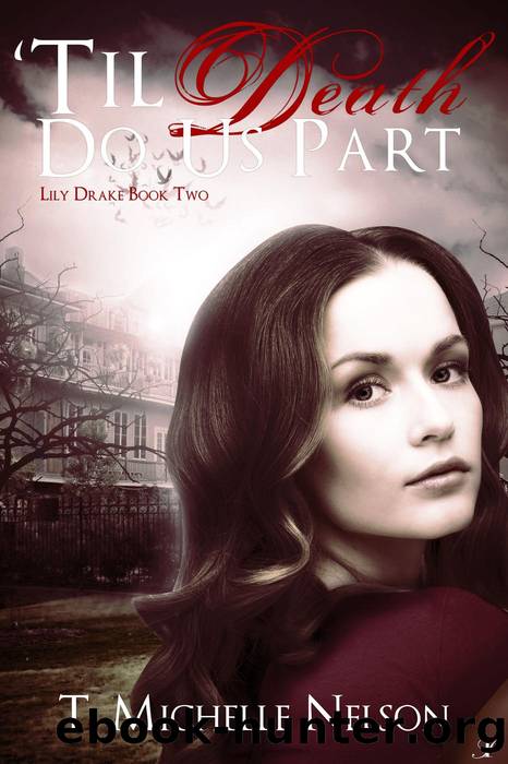 'Til Death Do Us Part by T. Michelle Nelson