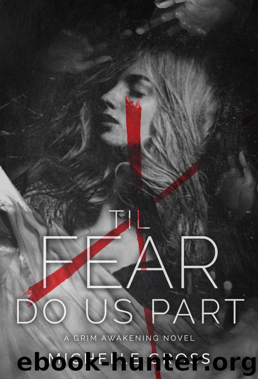 'Til Fear Do Us Part (A Grim Awakening Book 1) by Michelle Gross