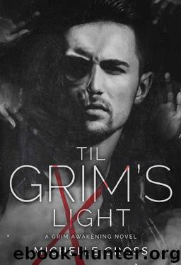 'Til Grim's Light (A Grim Awakening Book 2) by Michelle Gross