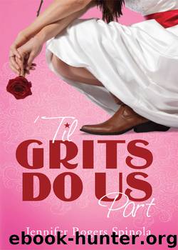 'Til Grits Do Us Part by Jennifer Rogers Spinola