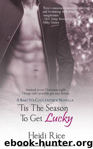 'Tis the Season to Get Lucky (Entangled Indulgence) by Rice Heidi
