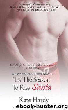 'Tis the Season to Kiss Santa (Entangled Indulgence) by Hardy Kate