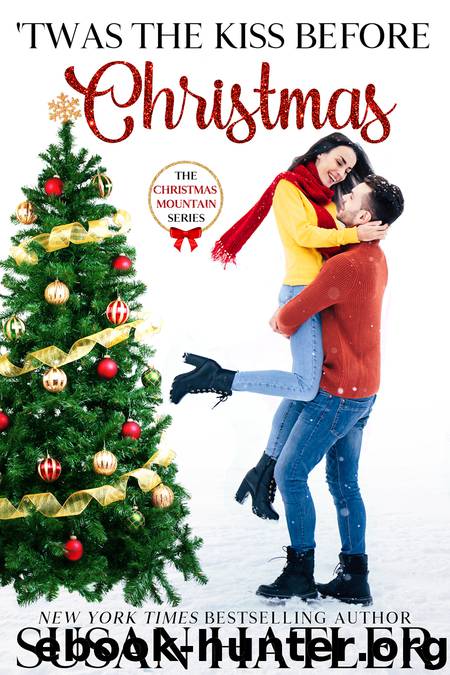 'Twas the Kiss Before Christmas by Susan Hatler