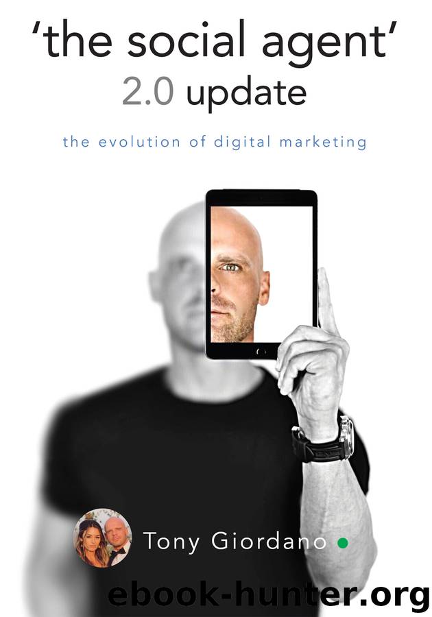 'the social agent' 2.0 update: the evolution of digital marketing by Giordano Tony