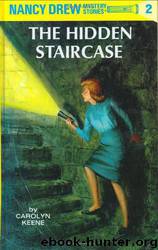 (#02) The Hidden Staircase by Carolyn Keene