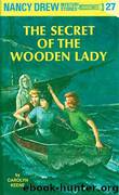 (#27) The Secret of the Wooden Lady by Carolyn Keene