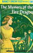 (#38) The Mystery of the Fire Dragon by Carolyn Keene