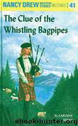 (#41) The Clue of the Whistling Bagpipes by Carolyn Keene