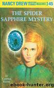 (#45) The Spider Sapphire Mystery by Carolyn Keene