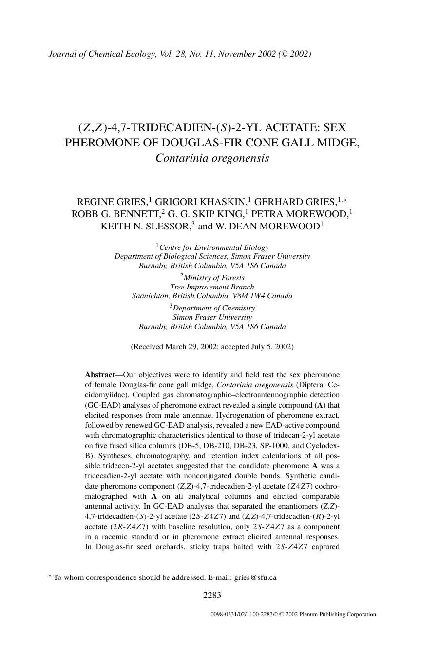 (<Emphasis Type="Italic">Z<Emphasis>,<Emphasis Type="Italic">Z<Emphasis>)-4,7-Tridecadien-(<Emphasis Type="Italic">S<Emphasis>)-2-yl Acetate: Sex Pheromone of Douglas-Fir Cone Gall by Unknown