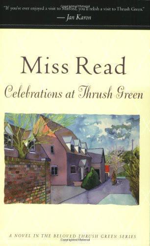 (11/13) Celebrations at Thrush Green by Read Miss