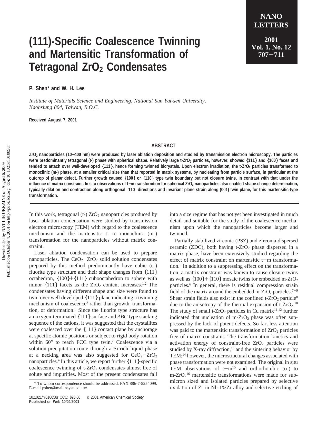 (111)-Specific Coalescence Twinning and Martensitic Transformation of Tetragonal ZrO2 Condensates by P. Shen* & W. H. Lee