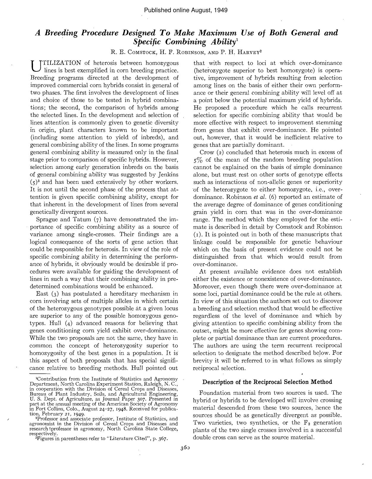 (1949) Breeding Procedure Designed to Make Maximum Use of Both General and Specific Combining Ability, A (AJ) by R. E. Comstock H. F. Robinson P. H. Harvey