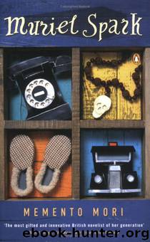 (1959) Memento Mori by Muriel Spark