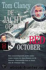 (1984) De Jacht op de Red October (The Hunt for Red October) by Clancy Tom