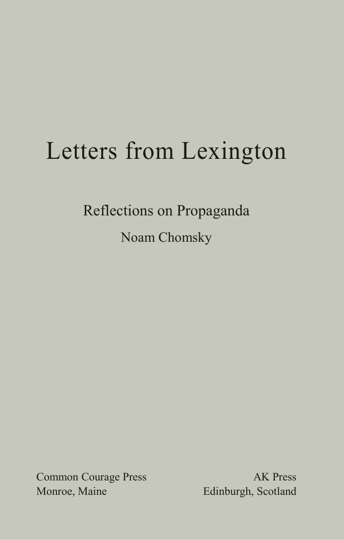 (1990-1993) Noam Chomsky by Letters From Lexington; Reflections on Propaganda