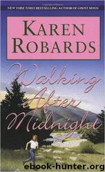 (1995) Walking After Midnight by Karen Robards