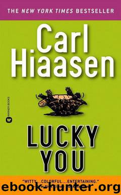 (1997) Lucky You by Carl Hiaasen