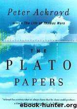 (1999) The Plato Papers by Peter Ackroyd