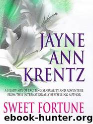 (2004) Sweet Fortune by Jayne Ann Krentz